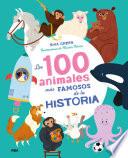Libro Los 100 animales más famosos de la historia
