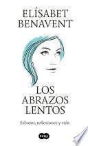 Libro Los abrazos lentos / Soft Embraces