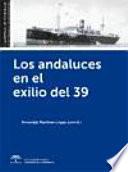 Los andaluces en el exilio del 39