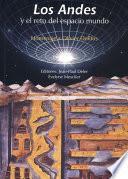 Libro Los Andes y el reto del espacio mundo