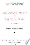 Los conquistadores del Río de la Plata