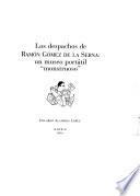 Libro Los despachos de Ramón Gómez de la Serna