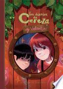 Libro Los diarios de Cereza y Valentín (Cereza y Valentín 1)