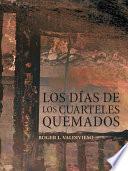 Libro Los días de los cuarteles quemados