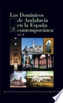 Los Dominicos de Andalucía en la España contemporánea