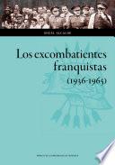 Libro Los excombatientes franquistas (1936-1965)