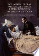 Libro Los hospitales y las pandemias en España e Italia desde una perspectiva histórica