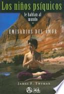 Libro Los Ninos Psiquicos le Hablan Al Mundo