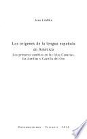 Libro Los orígenes de la lengua española en América