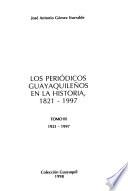 Los periódicos guayaquileños en la historia, 1821-1997: 1921-1997