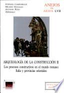 Libro Los procesos constructivos en el mundo romano Italia y provincias orientales