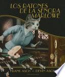 Libro Los ratones de la senora Marlowe / The Mice of Mrs. Marlowe
