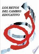 Libro Los retos del cambio educativo