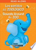 Libro Los sonidos del zoológico/Sounds Around the Zoo