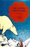 Libro Los últimos osos polares