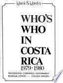 Lubeck & Lubeck's who's who in Costa Rica, 1979-1980