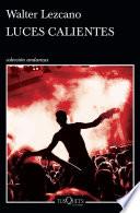 Libro Luces calientes