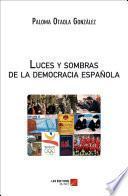 Luces y sombras de la democracia española