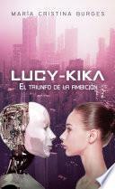 Libro LUCY-KIKA El triunfo de la ambición