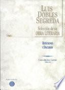 Luis Dobles Segreda: Reflexiones y discursos