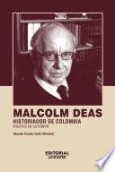 Malcolm Deas: historiador de Colombia