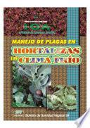 Libro Manejo de plagas en hortalizas de clima frío