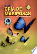 Libro MANUAL CRÍA DE MARIPOSAS