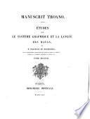 Manuscrit troano: 2. ptie. Grammaire et chrestomathie. 3. ptie. Vocabulaire général maya-français et espagnol