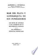 Mar del Plata y genearquía de sus fundadores