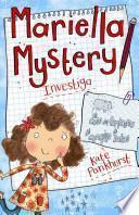 Mariella Mystery Investiga El Caso Del Fantasma Del Conejillo De Indias / Mariella Mystery Investigates The Ghostly Guinea Pig