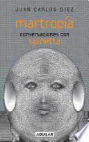 Libro Martropía. Conversaciones con Spinetta