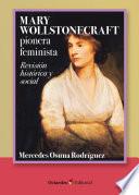 Libro Mary Wollstonecraft: pionera feminista