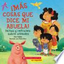 Libro ¡Más cosas que dice mi abuela! (Other Things My Grandmother Says)