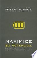 Libro Maximice su potencial / Maximizing Your Potential