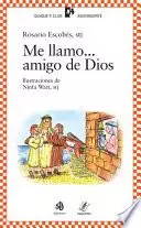 Libro Me llamo... amigo de Dios