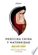 Medicina China y Maternidad. Una vida nueva