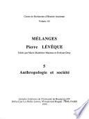 Mélanges Pierre Lévêque: Anthropologie et société