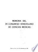 Memoria del IX Congreso Venezolano de Ciencias Medicas