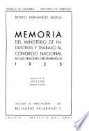 ...Memoria del Ministerio de industrias y trabajo al Congreso nacional en sus sesiones ordinarias