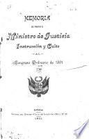 Memoria que presenta el ministro de justicia, instrucción y culto al congreso ordinario de 1901