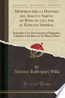 Libro Memorias para la Historia del Asalto y Saqueo de Roma en 1527 por el Ejercito Imperial