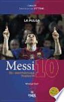Messi: su asombrosa historia