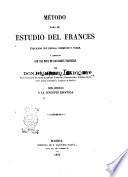 Metodo para el estudio del frances explicado con reglas, ejemplos y temas y aumentado con una nota de locuciones francesas per Lorenzo Badioli