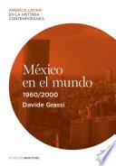 Libro México en el mundo (1960-2000)