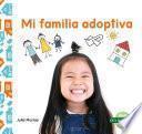 Mi Familia Adoptiva (My Adoptive Family)