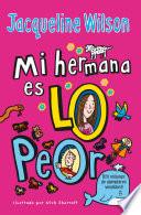 Libro Mi hermana es lo peor / The Worst Thing About My Sister