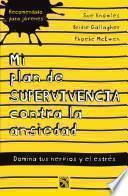 Libro Mi plan de supervivencia contra la ansiedad