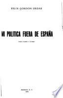 Mi política fuera de España