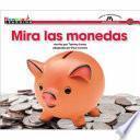 Mira las Monedas (Look at the Coins)
