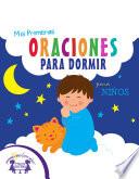 Libro Mis Primeras Oraciones Para Dormir para niños